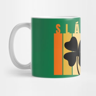 SLAINTE ST. PATRICK'S DAY Mug